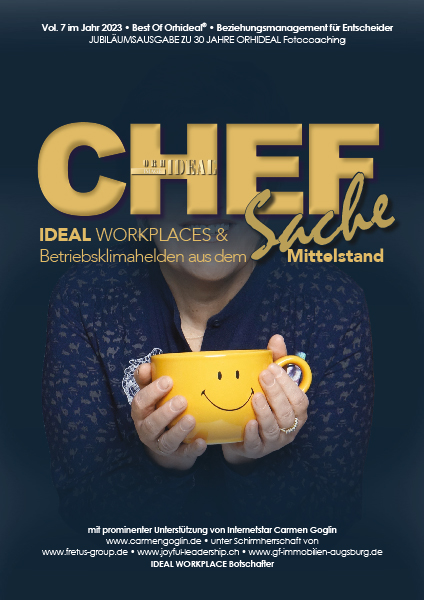 Cover Orhideal IMAGE Magazin Magazin März 2023 mit CHEFSache - IDEAL WORKPLACES & Betriebsklimahelden aus dem Mittelstand - mit prominenter Unterstützung von Internetstar Carmen Goglin