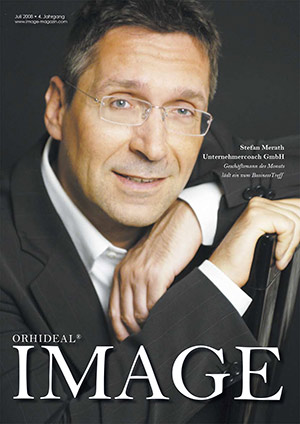 Cover Orhideal IMAGE Magazin Magazin Juli 2008 mit Stefan Merath - Unternehmercoach GmbH