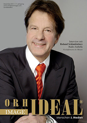 Cover Orhideal IMAGE Magazin Magazin Dezember 2011 mit Roland Schindzielorz - Radio Arabella