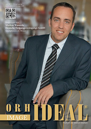 Cover Orhideal IMAGE Magazin Magazin Juni 2012 mit Markus Wasserle - Deutsche Tiefgaragenreinigungs GmbH