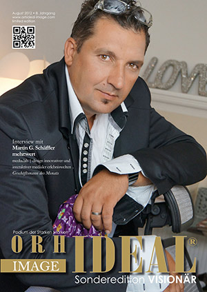 Cover Orhideal IMAGE Magazin Magazin August 2012 mit Martin G. Schäffler - mehr:wert