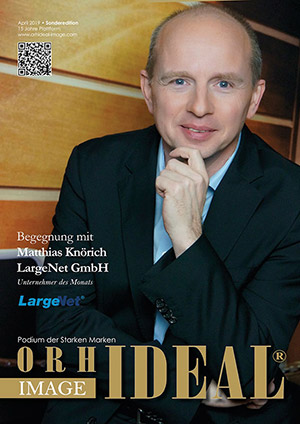 Cover Orhideal IMAGE Magazin Magazin April 2019 mit Matthias Knörich - LargeNet GmbH